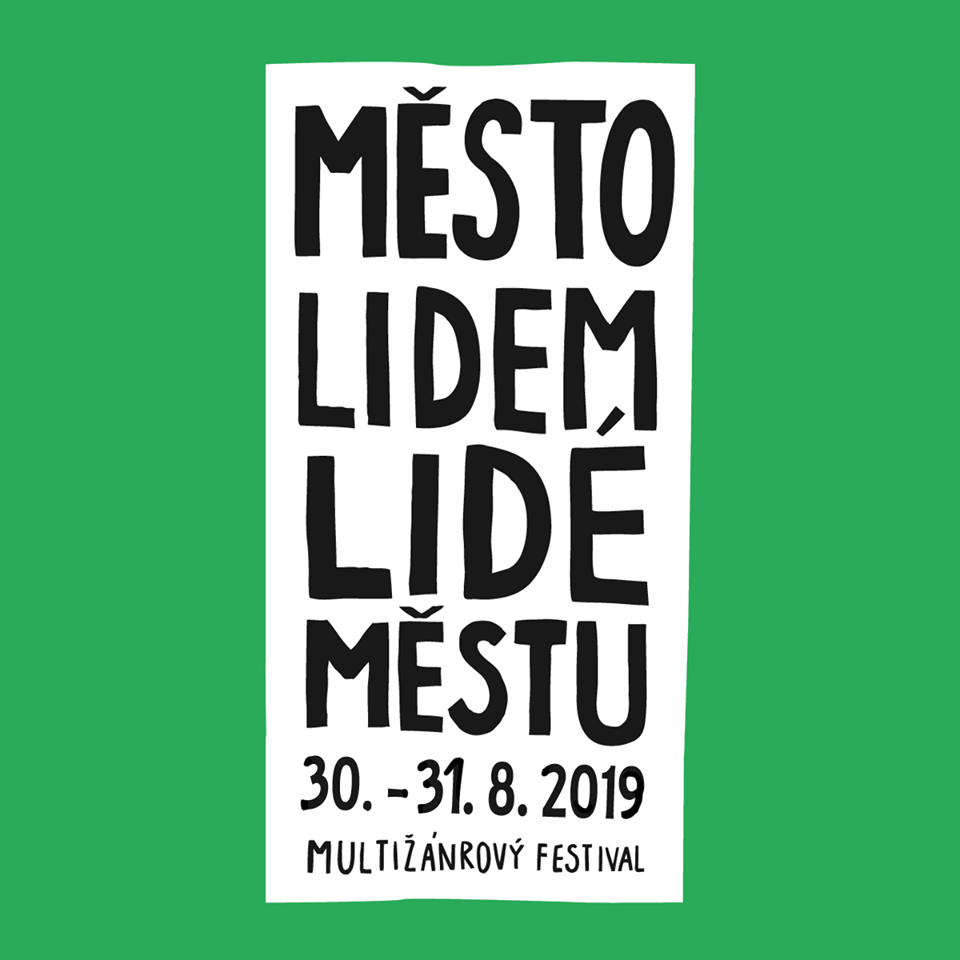 Město lidem, lidé městu 2019