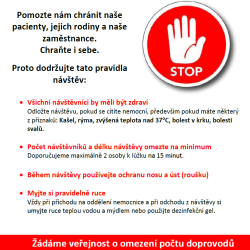 Nemocnice České Budějovice žádá veřejnost o omezení návštěv u krátce hospitalizovaných pacientů.