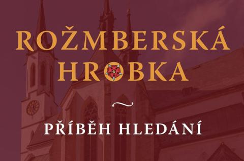 Kniha „Rožmberská hrobka – příběh hledání“ zvítězila v soutěži Šumava Litera.