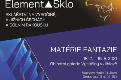 ElementΔSklo – Matérie fantazie/Historie za sklem